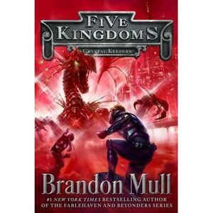 Crystal Keepers -- Brandon Mull